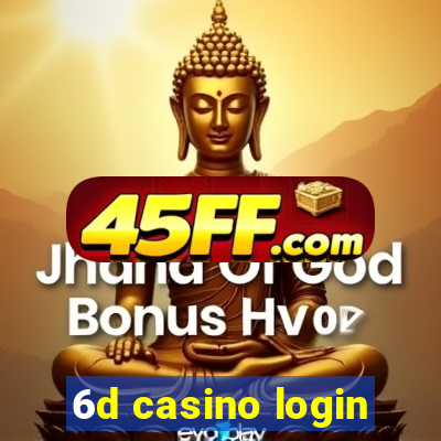 6d casino login